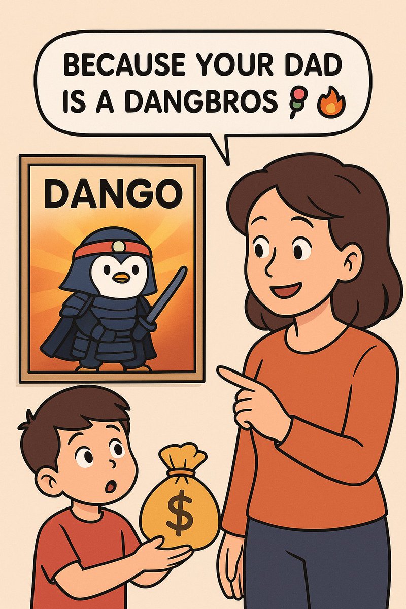 HZB_Token's tweet image. 📅 Next year…

👦 Son: “Mom, why do we have so much money?”
👩 Mom: “Because your dad is a Dangbros ”

@dango #Dango 🍡 #Dangbros