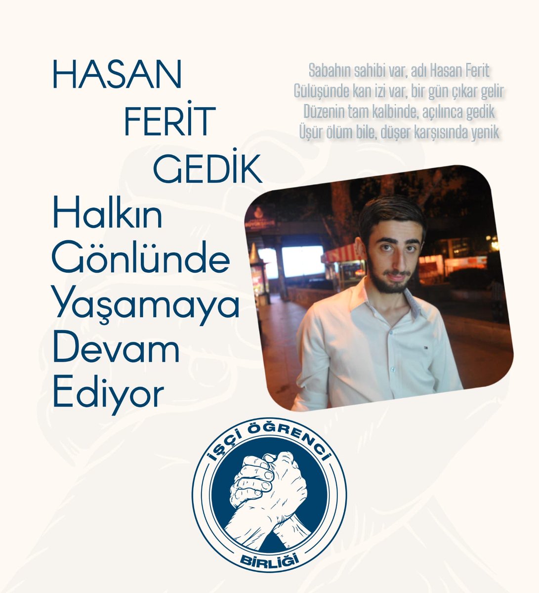 Hasan Ferit Gedik, halkın gönlünde yaşamaya devam ediyor.
Uyuşturucu çetelerinin saldırısı sonucu aramızdan alınan Hasan Ferit’i, özlemle ve saygıyla anıyoruz. Onun mücadelesi, sadece kendi yaşamı için değil; gençlerin, emekçilerin ve halkın onurlu geleceği içindi.