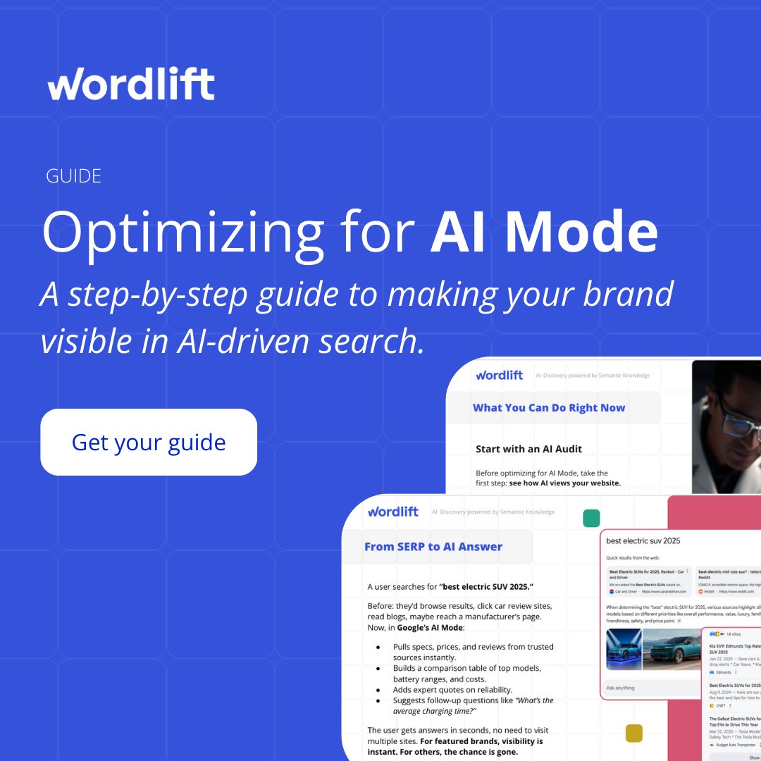 wordliftit's tweet image. The response has been incredible. Many marketers and #SEO teams have already downloaded the 𝗔𝗜 𝗠𝗼𝗱𝗲 𝗚𝘂𝗶𝗱𝗲 to adapt to the new search era. Don’t get left behind and make sure you get your copy today. Download &amp;gt; eu1.hubs.ly/H0npZfW0
#AIMode #SearchMarketing #AIfuture