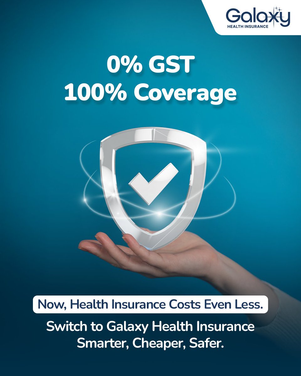 GalaxyHealthIn's tweet photo. It’s official: Health insurance just got more affordable.
With 0% GST, Galaxy Health Insurance is now easier on your wallet – without compromising on coverage.
📉 Lower premiums
💯 Full protection
💙 Your health, your savings.
#ZeroGST #GalaxyHealth #HealthInsurance https://t.co/CLHzs3XoJM