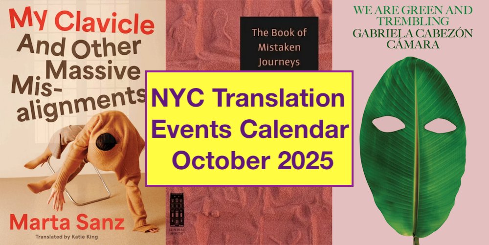 Some fabulous translation events coming up in NYC and online this month - with thanks to <a href="/s_cuepowobby/">stephanie</a> for calendaring! arts.columbia.edu/content/upcomi…