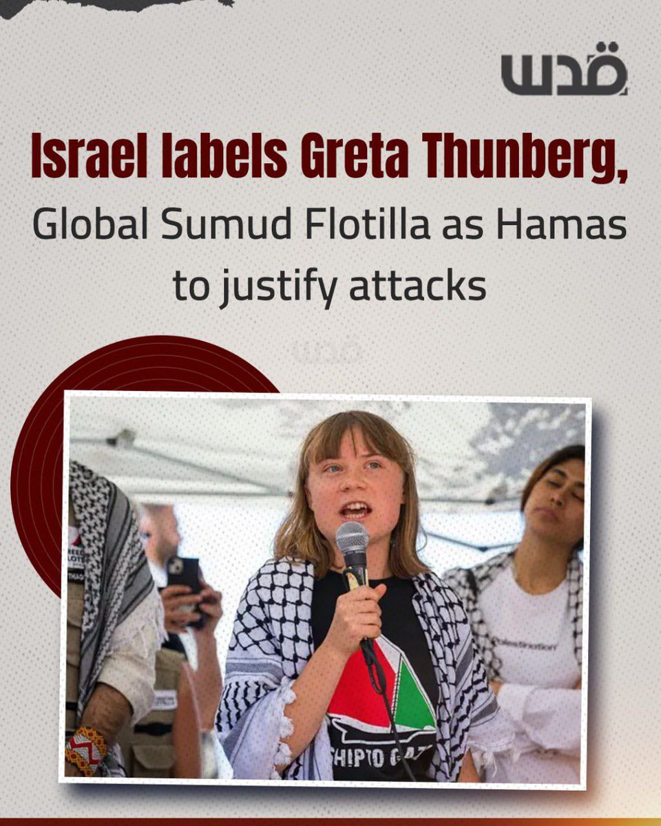 NanceAbdallah's tweet photo. The Israeli army is singling out Swedish political activist Greta Thunberg, portraying her and the entire Global Sumud Flotilla as “Hamas” ahead of the flotilla’s imminent arrival at Gaza’s shore.

It has fabricated documents claiming that a Hamas outpost in the Strip issued a letter signed by the group's late leader, Ismail Haniyeh, which includes a list of senior activists, in an attempt to justify Israel’s planned attack on the fleet.