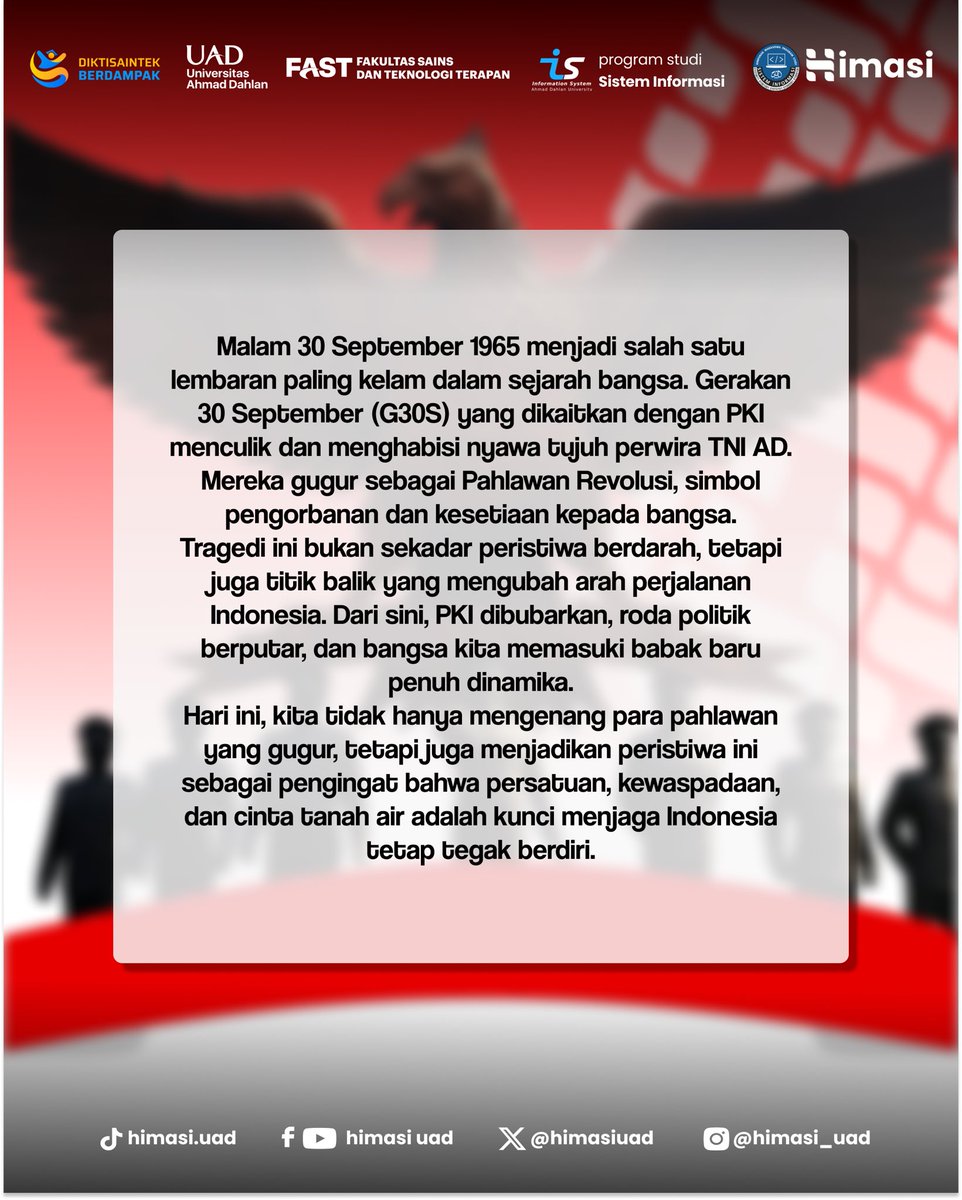 himasiuad's tweet photo. 🕯️[Peringatan G30S/PKI 2025]🇮🇩✨

Halo SI'ers👋🏻👋🏻

Mari kita bersama-sama mengenang sejarah serta jasa para pahlawan yang gugur dalam peristiwa G30S/PKI. Sebagai mahasiswa sistem informasi, kita memiliki peran penting dalam menjaga persatuan dan kesatuan bangsa melalui teknologi. https://t.co/YhmKtmx78X