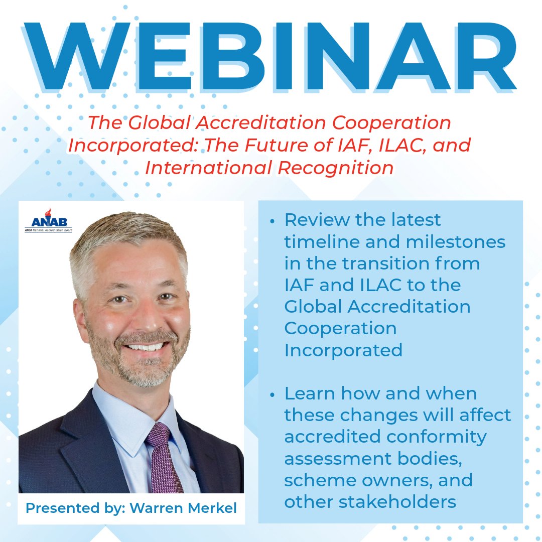 ansidotorg's tweet image. Join @ANAB_ACCREDIT for an exclusive #Webinar on the Global Accreditation Cooperation Incorporated, the new global accreditation body formed by merging the International Accreditation Forum (@IAF_Global) and the International Laboratory Accreditation Cooperation (@ILAC_Official).…