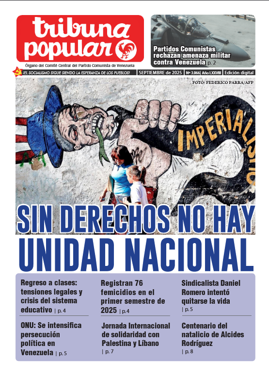 #SEPTIEMBRE | Ya está disponible Tribuna Popular, órgano del <a href="/PCV_Venezuela/">Partido Comunista de Venezuela ☭</a>

✍️EDITORIAL | Soberanía sí, derechos para el pueblo también

📄Partidos Comunistas y obreros del mundo exigen el fin de la amenaza militar de EE.UU. contra Venezuela

✅Descarga goo.su/OwKG