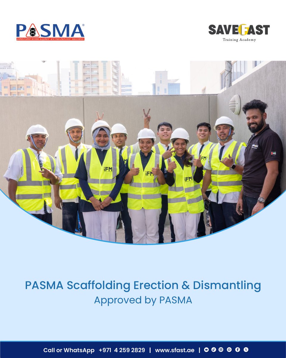 save_fast's tweet image. Trainees completed the PASMA Erection &amp;amp; Dismantling of Scaffolding course – approved by PASMA. SaveFast empowers professionals to work safely at height. 

+971 4 259 2829 | sfast.ae

#SaveFast #PASMA #ScaffoldingTraining #WorkAtHeight #Dubai #UAE