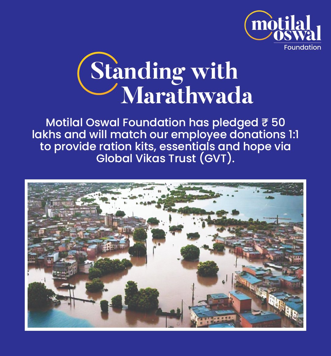 MotilalOswalAMC's tweet photo. In solidarity with flood-hit Marathwada: ₹50 lakh from Motilal Oswal Foundation, plus a pledge to match employee contributions 1:1. Distribution is supported by @GlobalVikasTrus
#FloodRelief #Marathwada #MotilalOswalFoundation #TogetherForRelief #PledgeToSupport https://t.co/e468yiwNtZ