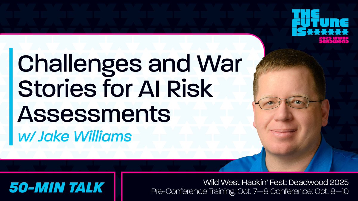 WWHackinFest's tweet photo. @MalwareJake is ridin' into Wild West Hackin' Fest - Deadwood 2025 with his talk "Challenges and War Stories for AI Risk Assessments" Don't ya go missin' it, virtual con and virtual training tickets are still available! https://t.co/jbuDQ4yJCp

#WWHF #Deadwood2025 #TheFutureIs https://t.co/qAz4rzIjBJ