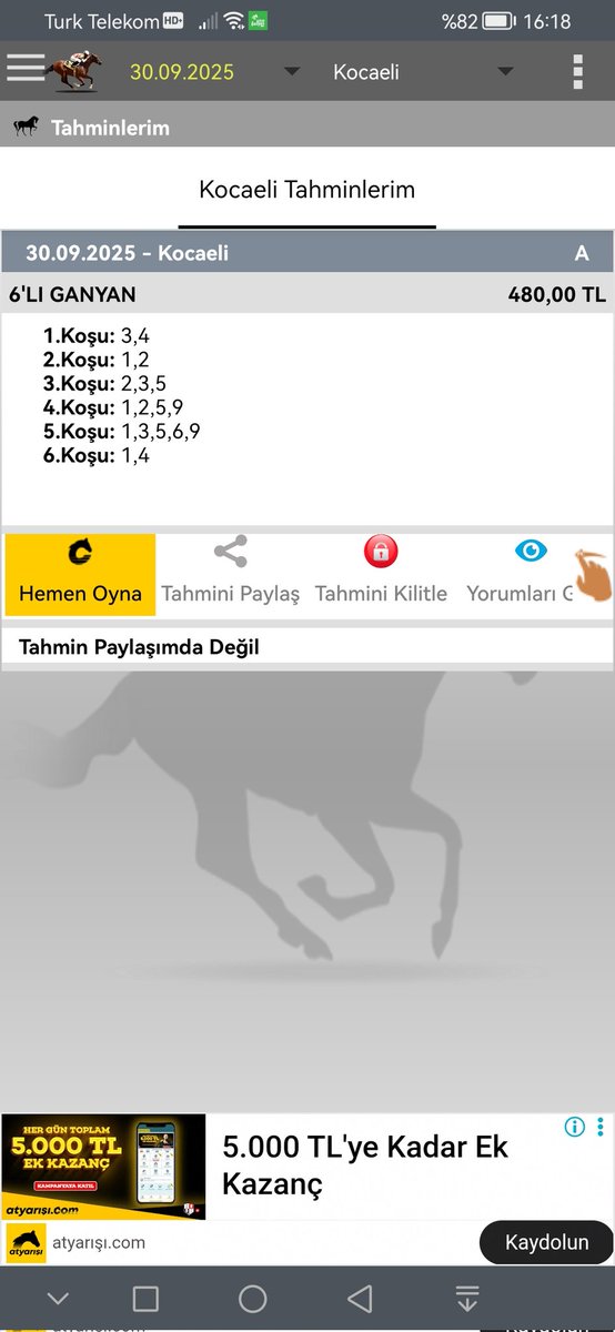 🏇KOCAELİ🏇
16LI GANYAN
BOL ŞANS DİLİYORUM ARKADAŞLAR