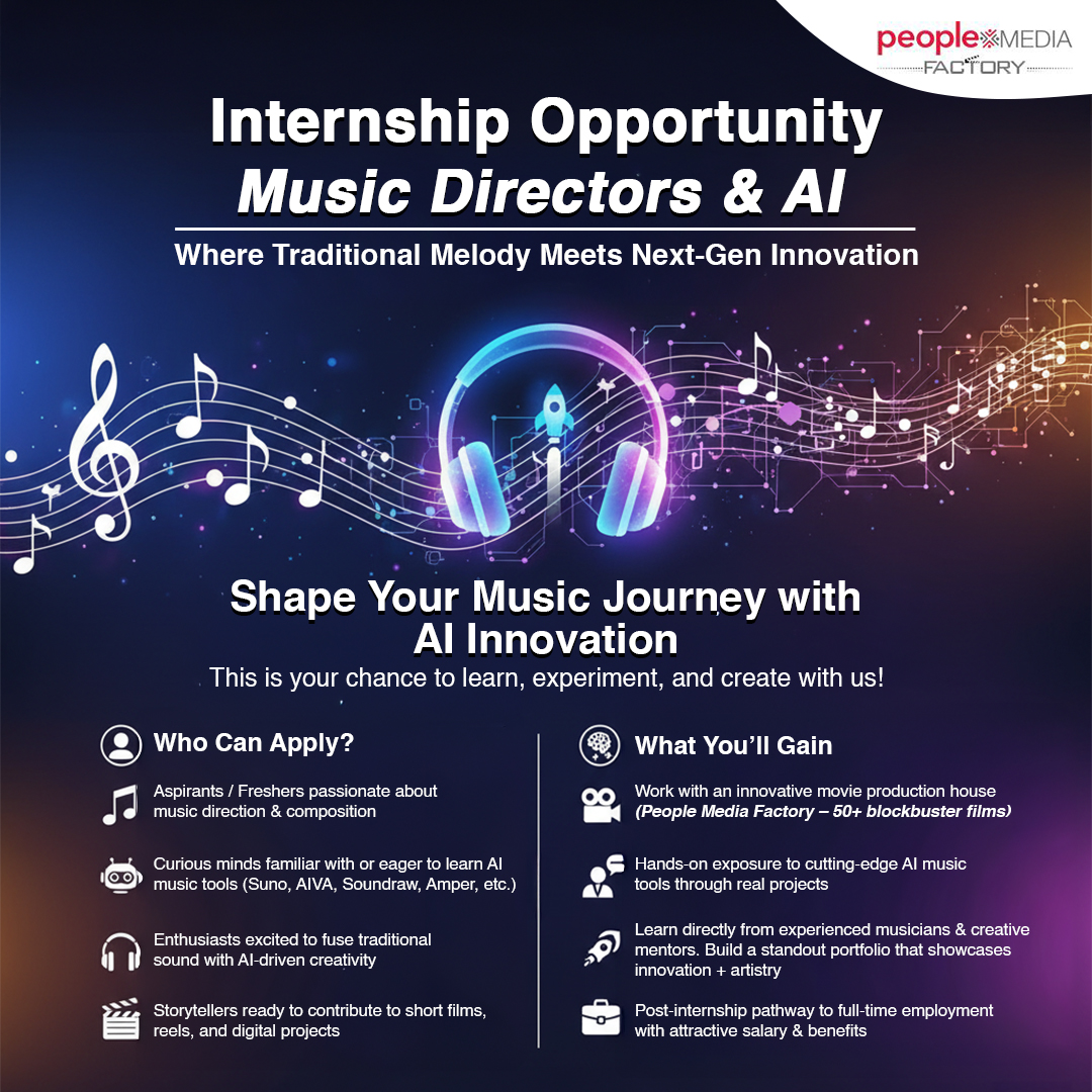 peoplemediafcy's tweet photo. Internship Opportunity – Music Directors & AI 🚀

Where Traditional Melody Meets Next-Gen Innovation 🎧

Are you a music director aspirant eager to blend timeless composition with the power of AI tools?
✨ Shape Your Music Journey with AI Innovation 🚀
This is your chance to learn, experiment, and create with us!

👤 Who Can Apply?

🎼 Aspirants / Freshers passionate about music direction & composition
🤖 Curious minds familiar with or eager to learn AI music tools (Suno, AIVA, Soundraw, Amper, etc.)
🎧 Enthusiasts excited to fuse traditional sound with AI-driven creativity
🎬 Storytellers ready to contribute to short films, reels, and digital projects

🌟 What You’ll Gain

🎬 Work with an innovative movie production house (People Media Factory – 50+ blockbuster films)
🌟 Hands-on exposure to cutting-edge AI music tools through real projects
🎶 Learn directly from experienced musicians & creative mentors
🚀 Build a standout portfolio that showcases innovation + artistry
💼 post-internship pathway to full-time employment with attractive salary & benefits

Apply Through Google Link: https://t.co/DloCuCIfY6