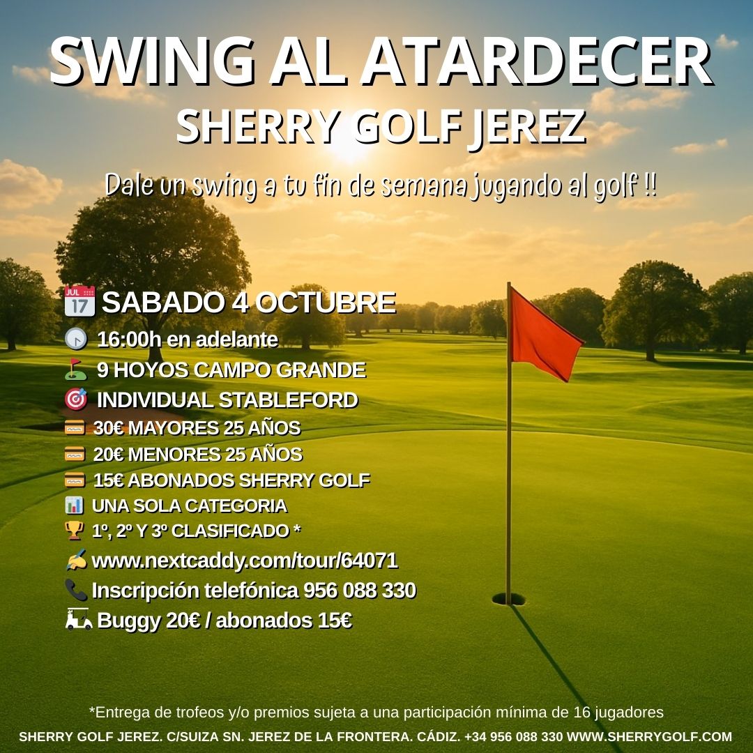 🏌️‍♂️ I Torneo Swing al Atardecer 
Sherry Golf Jerez, 9 hoyos en el campo grande
📅 Sábado 4 de octubre
🕓 Desde las 16:00h
Un plan alternativo para tu fin de semana!!!!
Inscripciones:
👉 nextcaddy.com/tour/64071
📞 956 088 330