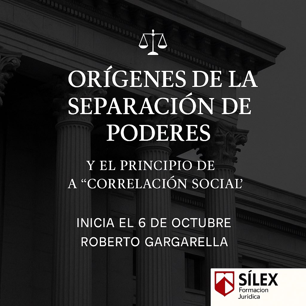 SESIÓN 1: ORÍGENES DE LA SEPARACIÓN DE PODERES Y EL PRINCIPIO DE LA “CORRELACIÓN SOCIAL”

Curso “Constitucionalismo, democracia y separación  de poderes”

Este 6 de octubre <a href="/Rgargarella/">roberto gargarella</a> en <a href="/SilexFormacion/">SíLex Formación Jurídica</a> 

La separación de poderes nació como un dique contra la tiranía. Hoy,