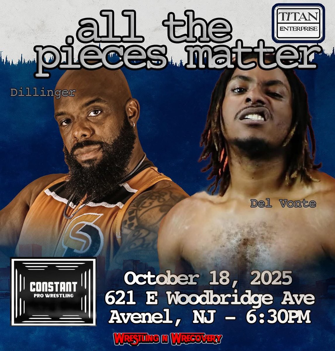 🔥 Match Announcement 🔥
Oct 18 • Avenel, NJ
#AllThePiecesMatter

💥 Corey Dillinger vs 💎 Malik Del Vonte

Power vs Debonair flair.
Two styles. One ring. One winner.

🎟️ Tickets: Link in bio — limited seats!

#ConstantWrestling #IndieWrestling #ProWrestling #AvenelNJ
