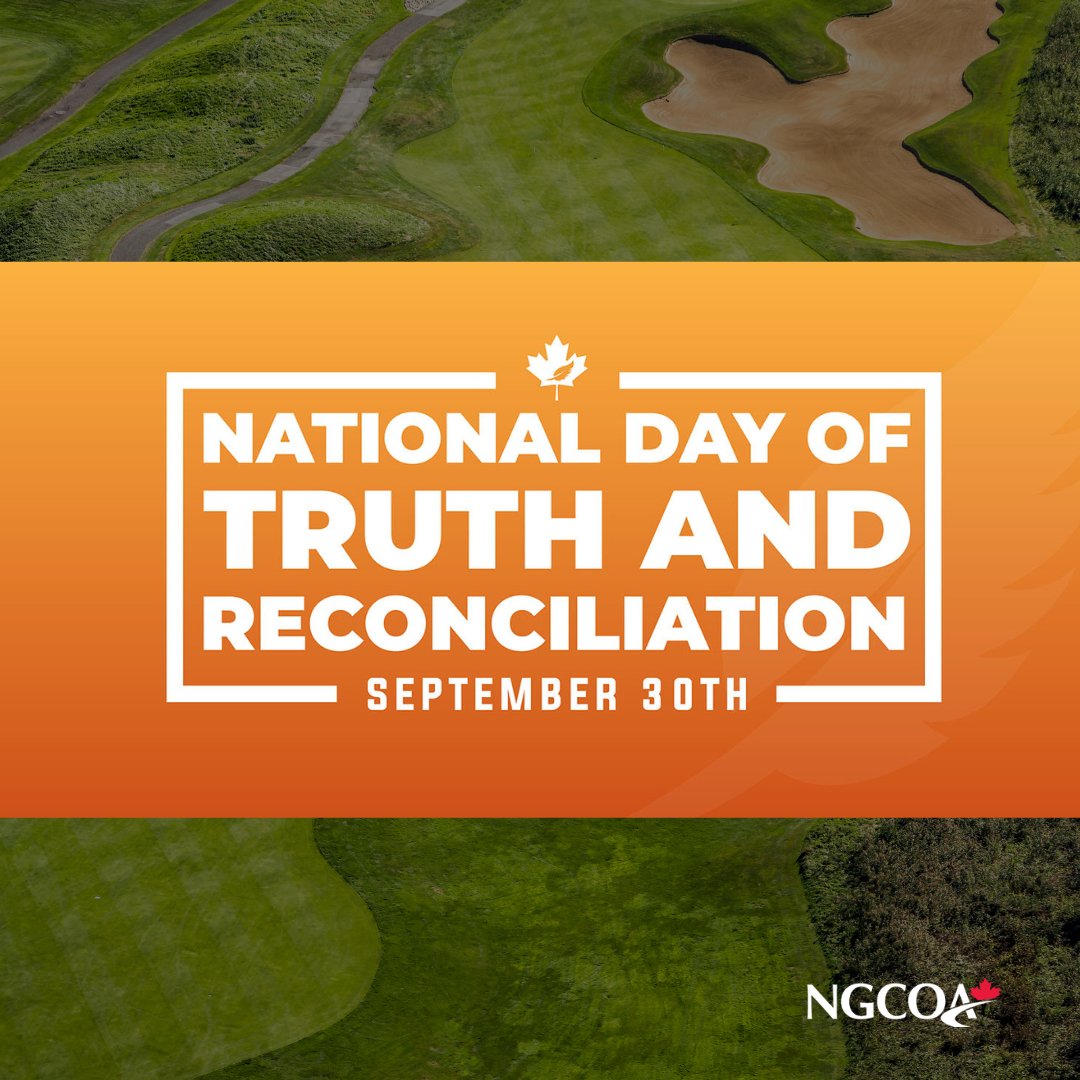 Today, September 30, is the National Day for Truth and Reconciliation. We encourage everyone to wear orange on the course to show your support and awareness. 🧡