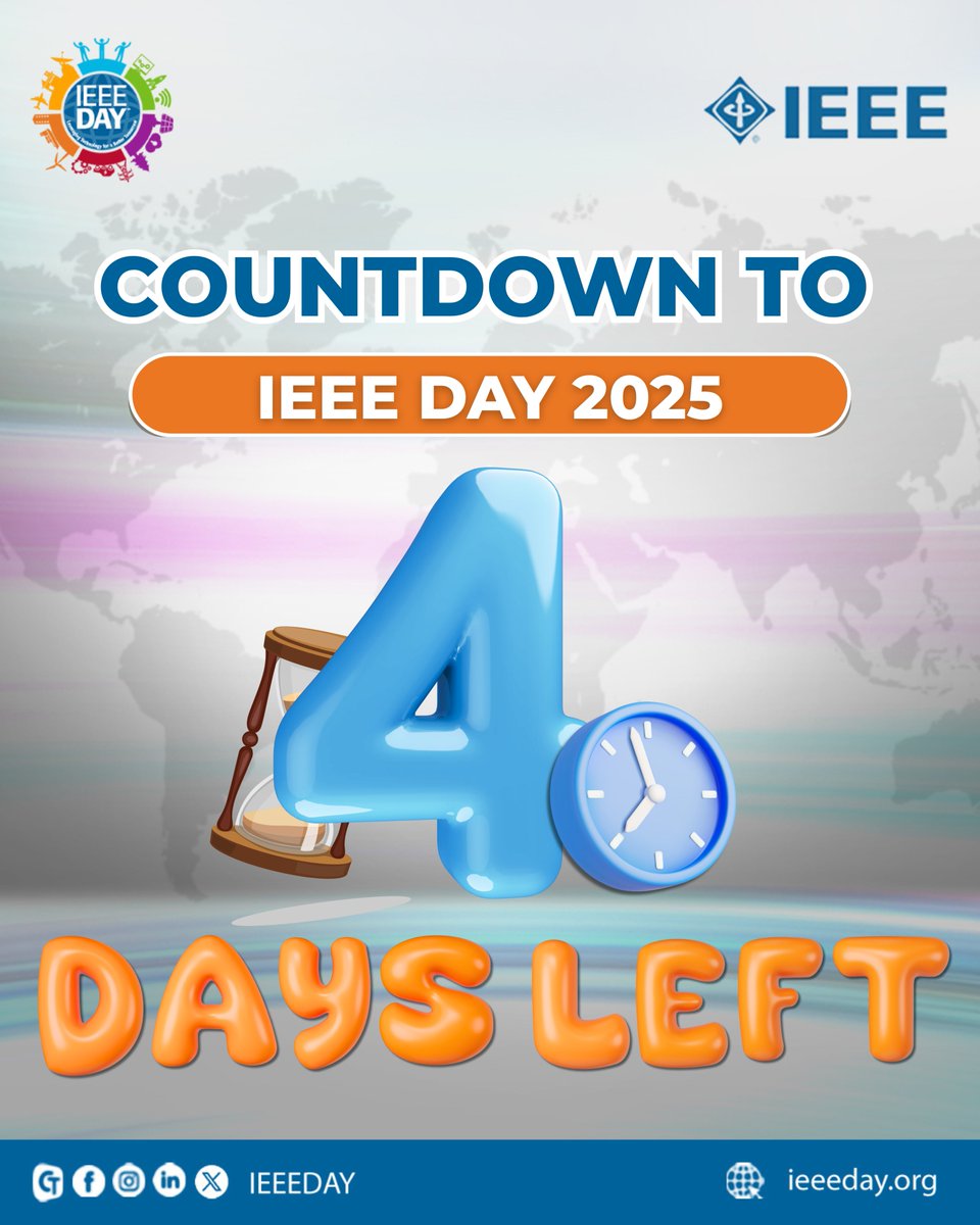 IEEEDay's tweet image. 4 Days to Go

💡 Only 4 days left! The excitement is building — IEEE Day 2025 is almost here!
Get set for a global celebration of ideas and inspiration. 🌍✨
#IEEEDay2025 #InnovationForAll