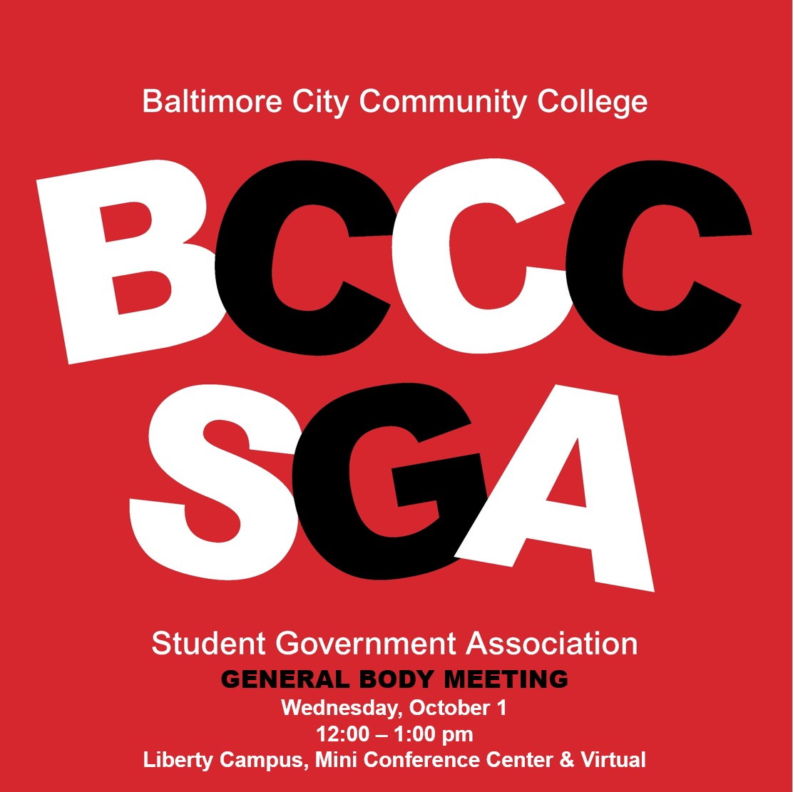 my_bccc's tweet image. Join BCCC&apos;s SGA for a General Body Meeting on October 1 from 12:00 - 1:00 pm at the Liberty Campus, Mini Conference Center and virtual at bit.ly/BCCCSGA25-26. #BCCC #SGA