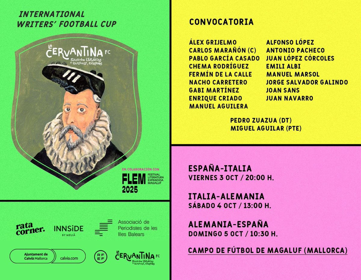 La Cervantina (@lacervantinafc) on Twitter photo Aquí, todos los nombres y fechas del torneo de Magaluf. Gracias al autor del cartel, nuestro goleador <a href="/manuel_marsol/">Manuel Marsol</a>, a Flem Festival, <a href="/MeliaHotelsInt/">Meliá Hotels International</a> y a <a href="/_Calvia/">Ajuntament de Calvià - Ayuntamiento de Calvià</a> #FLEM25 #Literaturaexpandida, y cómo no, a Rata Corner. Aquí, todos los nombres y fechas del torneo de Magaluf. Gracias al autor del cartel, nuestro goleador <a href="/manuel_marsol/">Manuel Marsol</a>, a Flem Festival, <a href="/MeliaHotelsInt/">Meliá Hotels International</a> y a <a href="/_Calvia/">Ajuntament de Calvià - Ayuntamiento de Calvià</a> #FLEM25 #Literaturaexpandida, y cómo no, a Rata Corner.