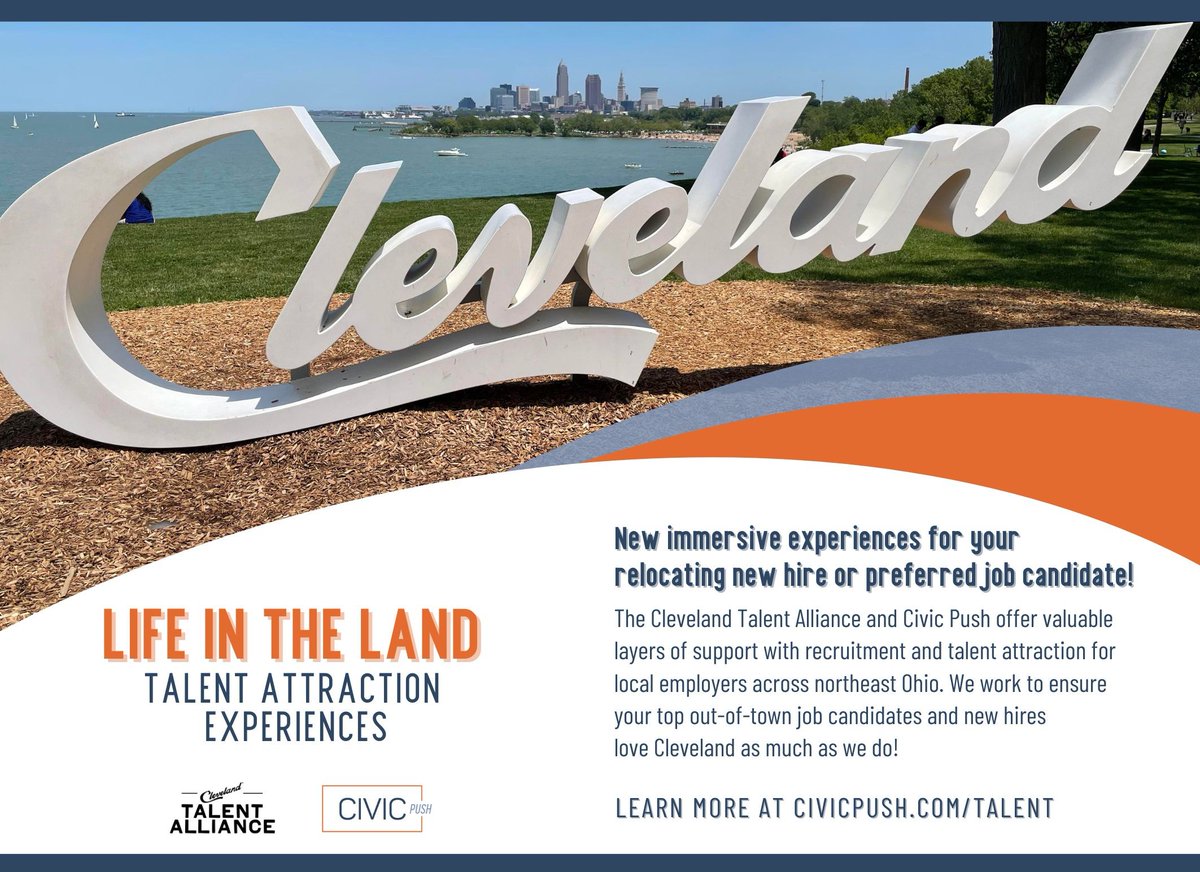 Civic Push is now engaged with #ClevelandTalentAlliance, working to ensure visitors, convention attendees, job candidates and new hires from outside markets understand &amp; appreciate the quality of life here in NEO by offering immersive #LifeintheLand #TalentAttraction experiences.