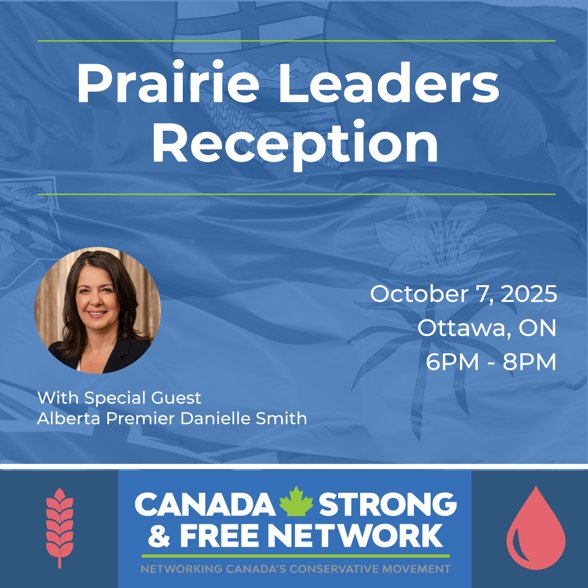 Canada Strong and Free Network (@canstrongfree) on Twitter photo CSFN is proud to be hosting the Prairie Leaders Reception on October 7th in Ottawa, ON. This is your chance to meet our Western leaders, including Alberta Premier <a href="/ABDanielleSmith/">Danielle Smith</a> . Don't miss this valuable networking opportunity to connect with our Western political and industry CSFN is proud to be hosting the Prairie Leaders Reception on October 7th in Ottawa, ON. This is your chance to meet our Western leaders, including Alberta Premier <a href="/ABDanielleSmith/">Danielle Smith</a> . Don't miss this valuable networking opportunity to connect with our Western political and industry