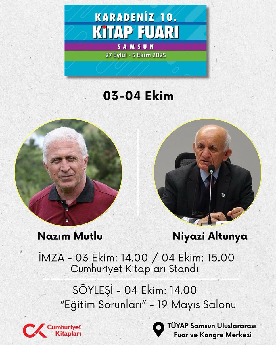 CUMHURİYET YAZARLARI SAMSUN’DA!

Karadeniz 10. Kitap Fuarı’nda yazarlarımız Nazım Mutlu ve Niyazi Altunya, “Eğitim Sorunları” söyleşisi ve imza günleri ile okurlarıyla buluşacak. 

Tüm okurlarımızı bekliyoruz.