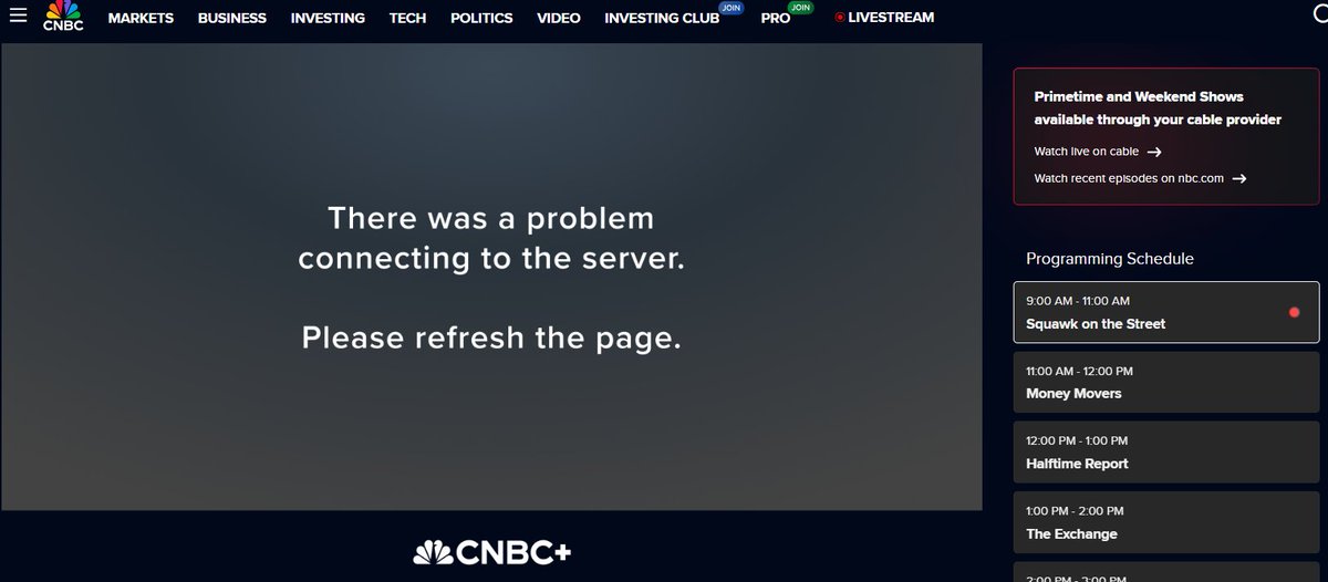 Can you please fix CNBC Plus <a href="/CNBC/">CNBC</a>? I paid $100 for this for the year and it does not work. Every time it goes to a commercial, the stream cuts out and I get there was a problem connecting to server. I have to wait until the commercials are done (by guessing) and hit refresh on