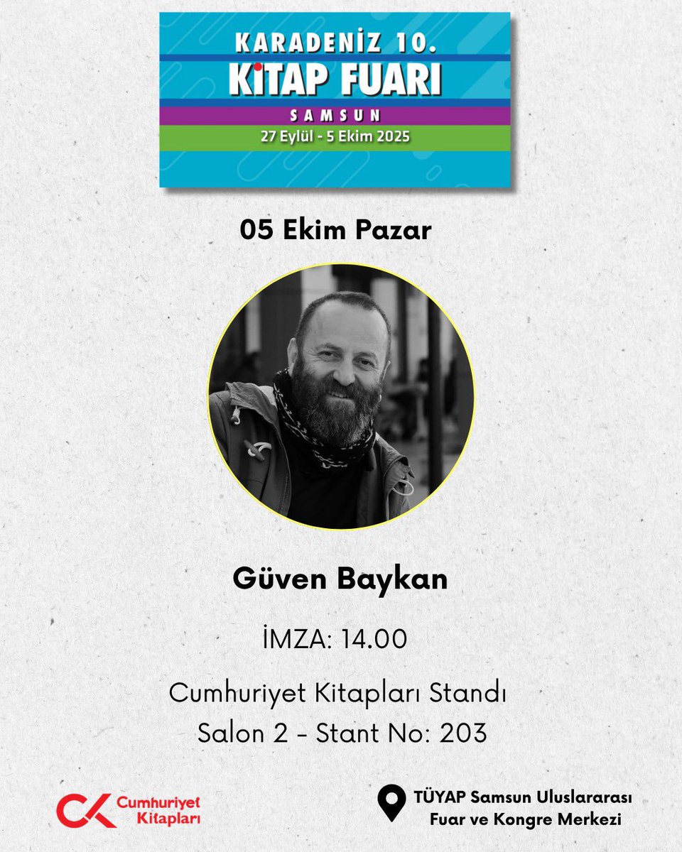 CUMHURİYET YAZARLARI SAMSUN’DA!

Karadeniz 10. Kitap Fuarı’nda yazarlarımız Cumhuriyet Kitapları standında okurlarıyla buluşacak.

Tüm okurlarımızı standımıza bekliyoruz.