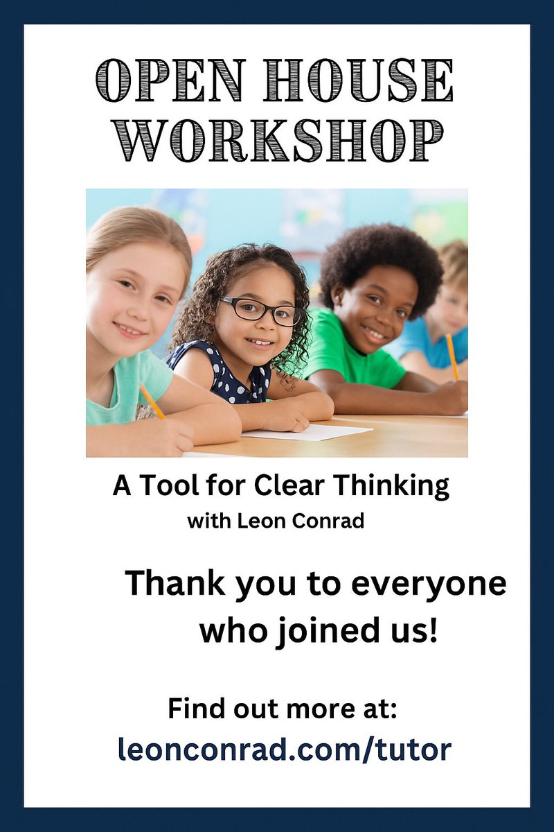 Thanks to all who joined Clear Thinking Open House!
A great day of learning, confidence-building, and clear thinking 🧠

Learn more 👉 leonconrad.com/tutor