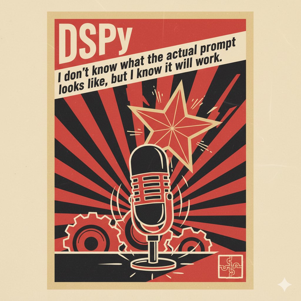 getpy's tweet image. Am I writing the prompt, or is the prompt writing me? Does it even matter with DSPy?
#dspy