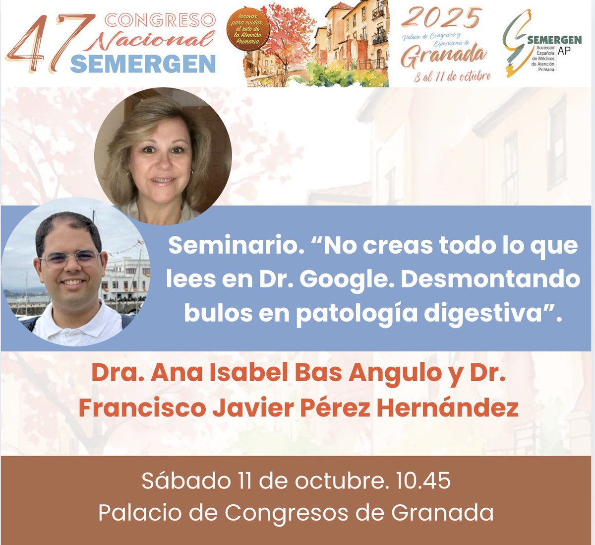 #SEMERGEN25 🔸Seminario. No creas todo lo que lees en Dr. Google. Desmontando bulos en patología digestiva. Con la Dra. Ana Isabel Bas Angulo y Dr. Francisco Javier Pérez Hernández.
📅Sábado 11 de octubre. ⏰10.45 - 12.15 h. 
¡Inscríbete! semergen.es/congresonacion… <a href="/gastroprimaria/">GastroprimariaSemergen</a>
