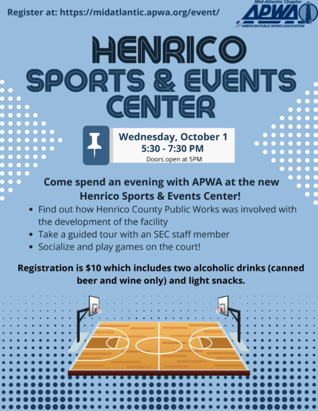 REGISTER TODAY!!

Henrico Sports &amp; Event Center Tour
Wednesday, October 1 (5:30 - 7:30pm)

midatlantic.apwa.org/event/