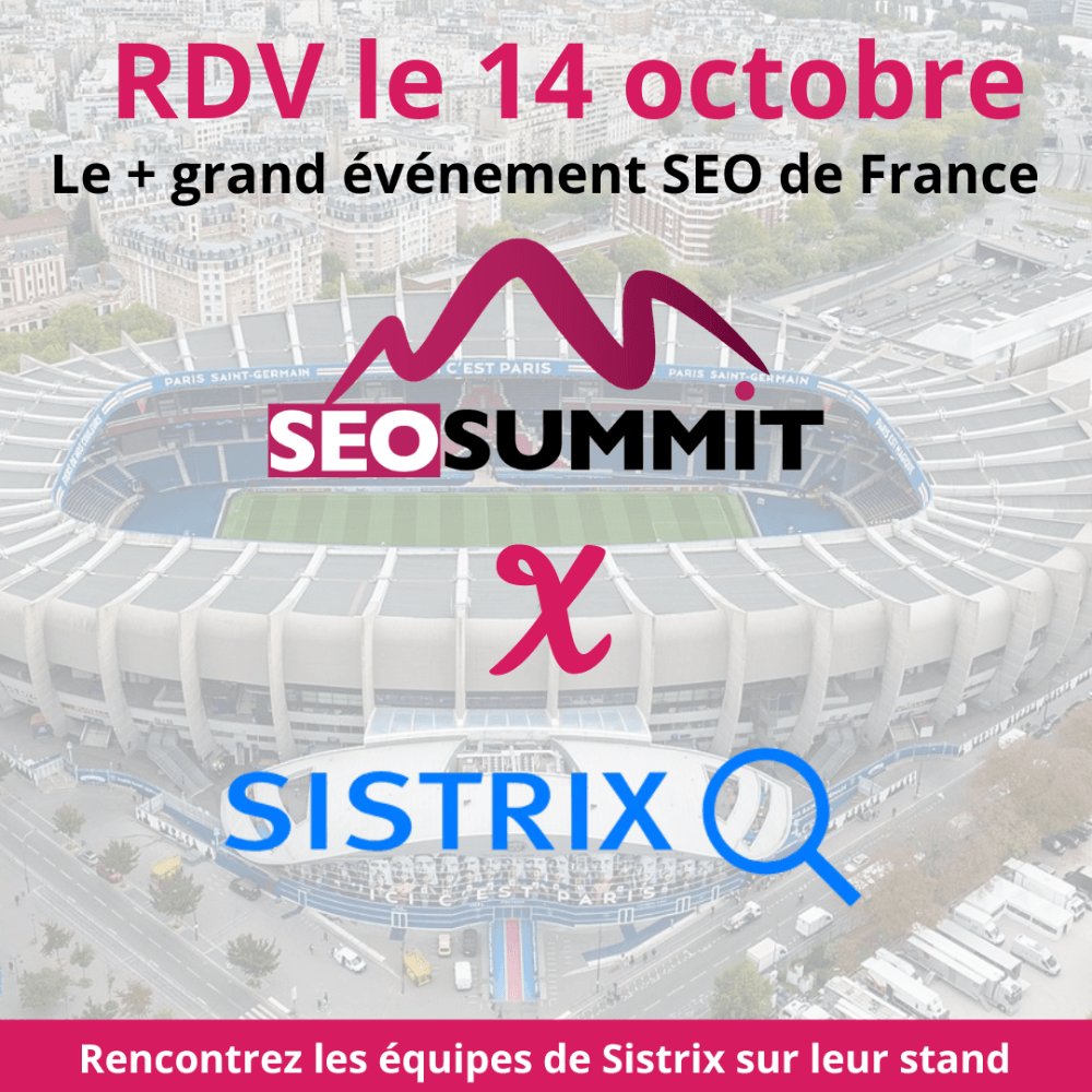 seosummitevent's tweet image. RDV au #SEOSummit au Parc des Princes et venez rencontrer #SISTRIX, l&apos;outil SEO de référence qui mesure la visibilité de votre site avec son Indice de Visibilité !
Analysez vos performances, surveillez vos concurrents et optimisez votre stratégie SEO. 
👉 seo-summit.fr