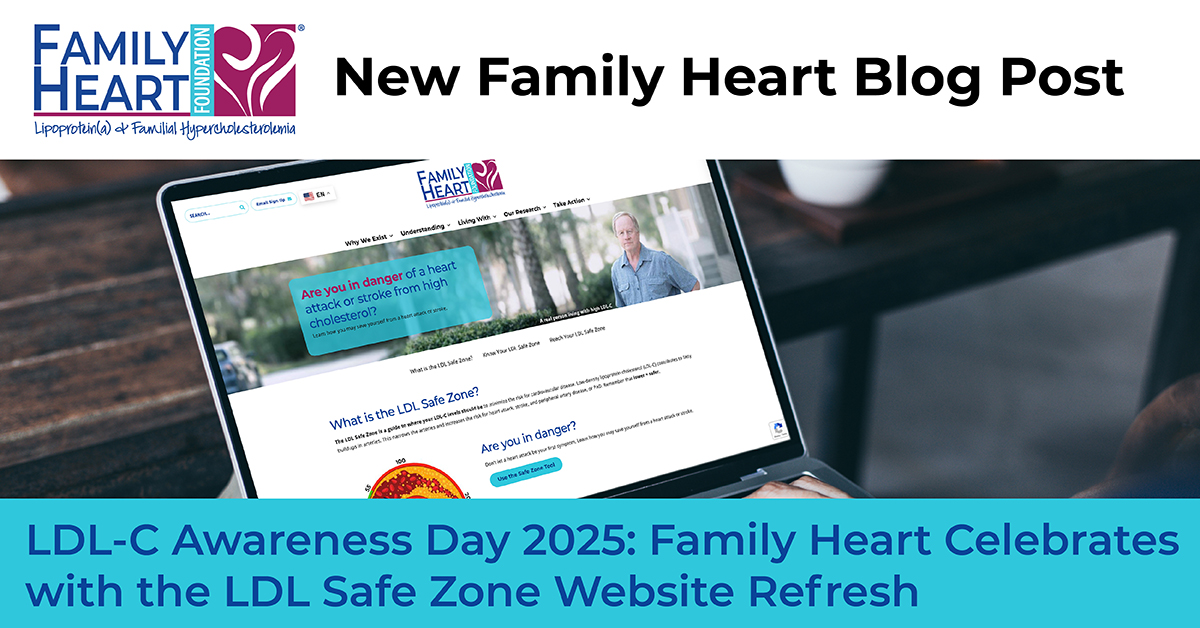 Today is #LDLCAwarenessDay. In honor of this day Family Heart has refreshed our #LDLSafeZone website w/ new tools, videos, &amp; resources to help you navigate your LDL journey. Read our blog to learn more familyheart.org/ldl-c-awarenes… 

#KnowLDL #CholesterolEducationMonth #KnowFH #KnowLpa