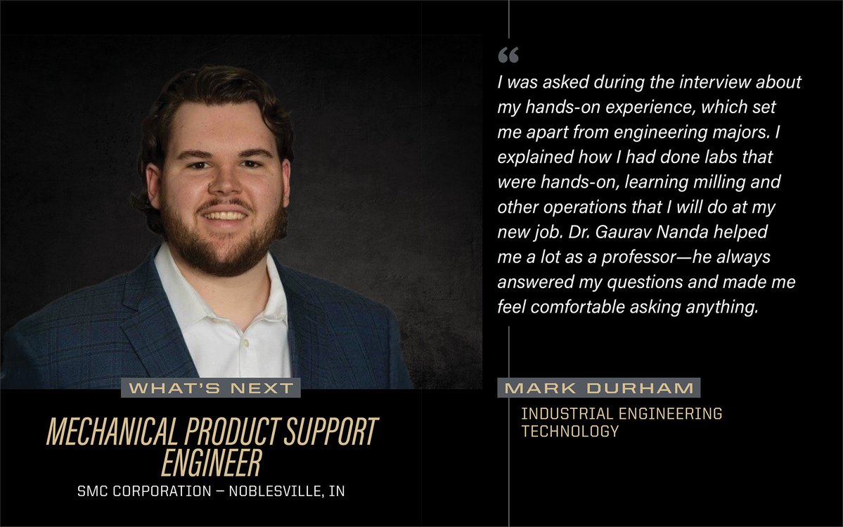 TechPurdue's tweet image. Welcome back to What’s Next! 👏 Meet Mark Durham, an Industrial Engineering Technology graduate. What&apos;s Next for Mark? A position as a Mechanical Product Support Engineer at SMC Corporation in Noblesville, IN! #PurdueWeDidIt