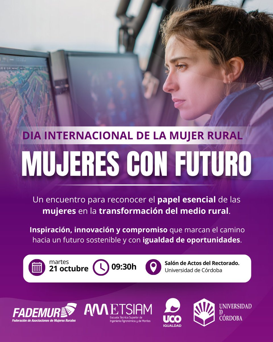 ETSIAMCordoba's tweet image. 🗣️La @ETSIAMCordoba junto a @Fademur y el Vicerrectorado de Igualdad @UCOIgualdad , Inclusión y Compromiso Social de la @univcordoba, organiza la jornada #MujeresconFuturo con motivo del Día Internacional de la Mujer Rural
Inscripciones docs.google.com/forms/d/e/1FAI…