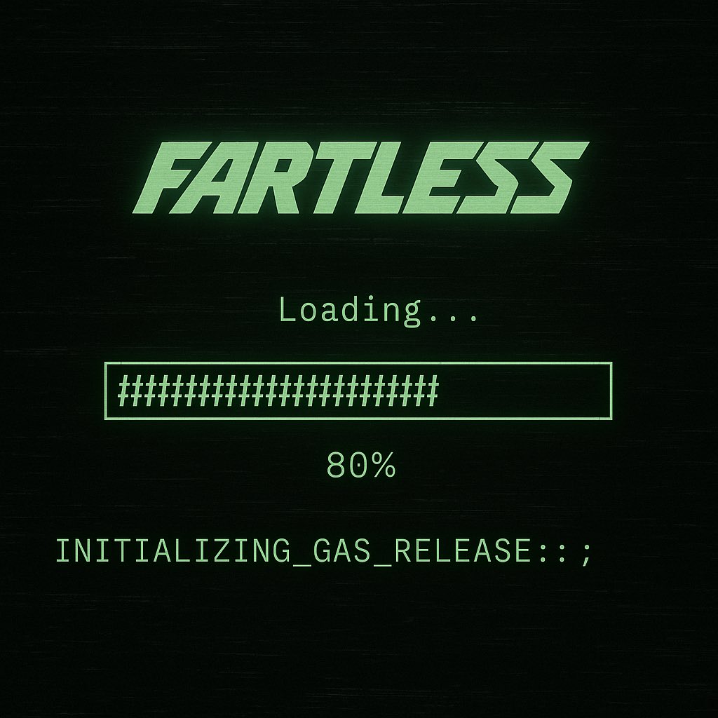 $Fartless Q4 is coming