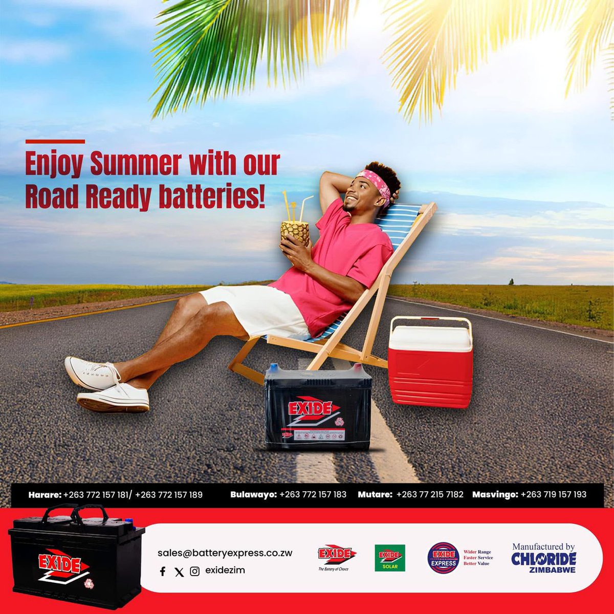 Choose Exide and Enjoy Summer!
￼Get yours today. 
Harare: +263 77 215 7181/+263 71 915 7191 Bulawayo: +263 29 288 6051/+263 71 915 7186 Mutare: +263 77 215 7182
Masvingo: +263 77 592 8609
Email: sales@batteryexpress.co.zw
<a href="/KUDZIELISTER2/">KUDZIELISTER</a> <a href="/Mavhure/">Rufaz--Jerera❤King❤</a> 
<a href="/takemorem1/">Takemore Mazuruse</a> @esteemcomms