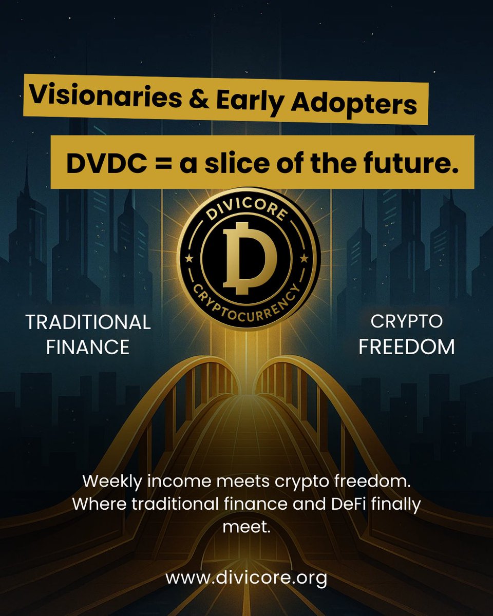 DivicoreDVDC's tweet photo. Every financial era has its bridge.
DVDC is the one that carries you from traditional to tomorrow.
Weekly income. Crypto freedom. A slice of the future.
Learn more 👉 https://t.co/q1xTdEDta0
#DVDC #DiviCore #BNB #Crypto #Cryptocurrency #DividendCrypto https://t.co/whnAqty6R6