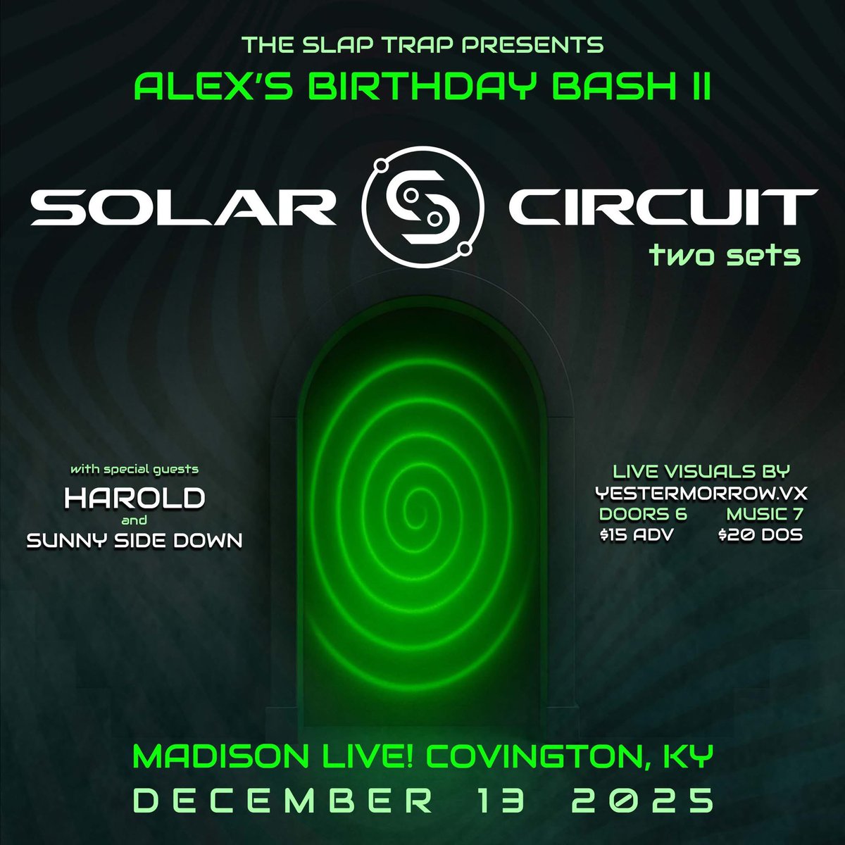 Solar_Circuit's tweet image. Covington, KY! See you at Madison Theater Live! this 12/13 with special guests, visuals, and celebrations all around. Tickets now on sale, snag your spot 👉 ticketweb.com/event/alexs-bi… 
More Fall &amp;gt; Winter dates are coming your way 👀