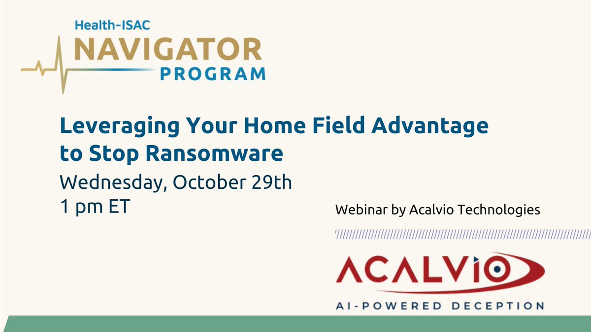 HealthISAC's tweet image. TODAY AT 1 PM ET! Leveraging Your Home Field Advantage To Stop Ransomware webinar by Health-ISAC Navigator, @AcalvioTech. portal.h-isac.org/s/community-ev…. #CyberDeception #AIPoweredDeception #Preemptive #Cybersecurity #HoneyToken
