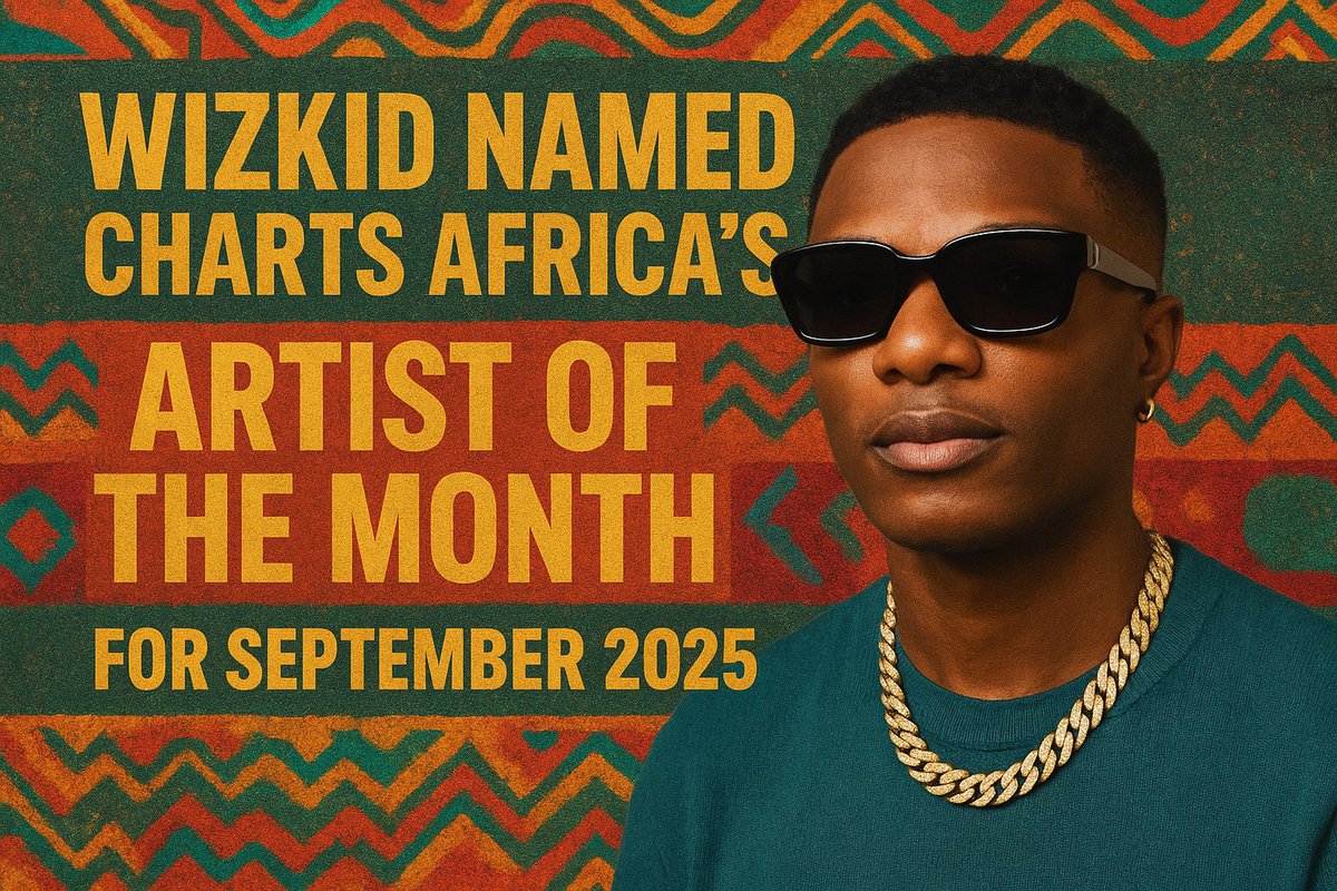 Wizkid Crowned Artist of the Month | Charts Africa September 2025

youtu.be/FMrO1oyTCA8