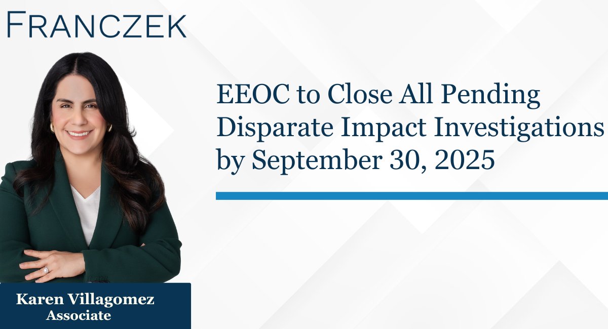 The Equal Employment Opportunity Commission (EEOC) will administratively close by the end of September all pending charges based solely on disparate impact—claims of unintentional discrimination based on facially neutral policies that disproportionately affect a protected class.
