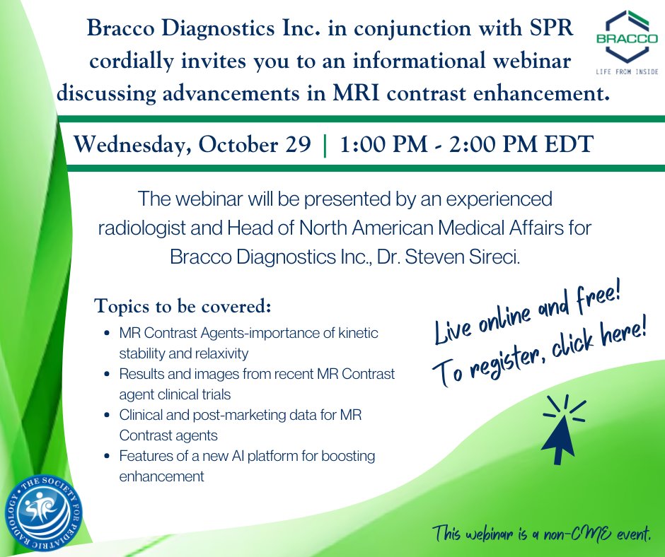 Join us for a webinar presented by Bracco Diagnostics Inc. in conjunction with SPR discussing advancements in MRI contrast enhancement, October 29 from 1:00pm-2:00pm EDT at no cost! To register, click here: tinyurl.com/braccoweb25