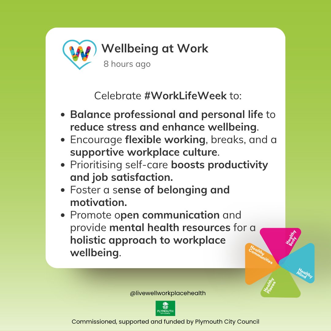 Livewell Workplace Health (Wellbeing at Work) (@wellbeing_work) on Twitter photo ⚖️ It’s #WorkLifeWeek from today until the 6th!
Balance is key 🔑
Let’s celebrate flexible working, regular breaks & supportive workplaces 💚
<a href="/livewellsw/">Livewell Southwest</a> <a href="/oneyouplymouth/">One You Plymouth</a> <a href="/PHPlymouth/">Public Health Plymouth</a>
#WorkLifeBalance #FlexibleWorking #WellbeingAtWork ⚖️ It’s #WorkLifeWeek from today until the 6th!
Balance is key 🔑
Let’s celebrate flexible working, regular breaks & supportive workplaces 💚
<a href="/livewellsw/">Livewell Southwest</a> <a href="/oneyouplymouth/">One You Plymouth</a> <a href="/PHPlymouth/">Public Health Plymouth</a>
#WorkLifeBalance #FlexibleWorking #WellbeingAtWork