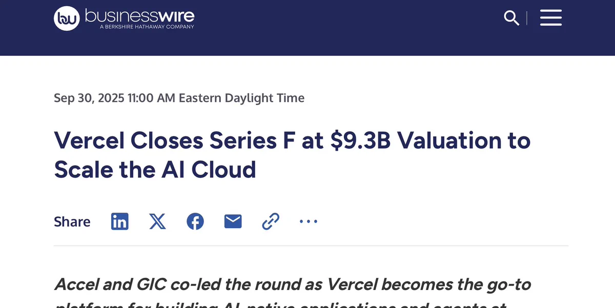 Vercel Closes Series F at 9.3b valuation.
