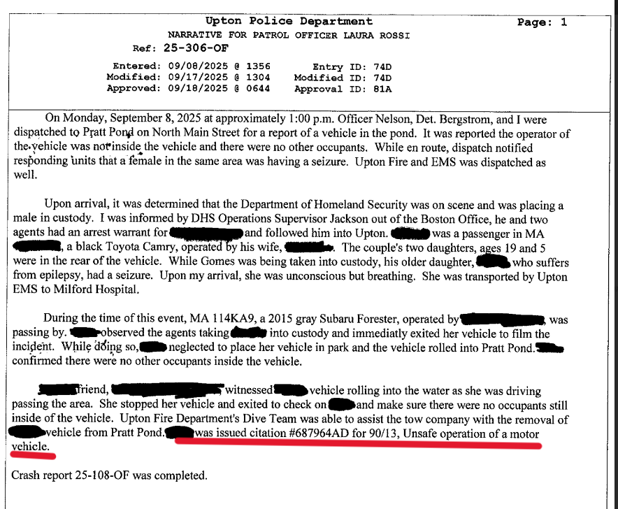 HowieCarrShow's tweet photo. Finally got the Upton PD incident report on the moonbat whose Subaru rolled into Pratt Pond Sept. 8 while she was "resisting" ICE arrest of an illegal alien named Gomes. (From next-door Milford, perhaps?)

Only thing missing from narrative is the only thing we wanted: the name of the plus-sized Democrat female driver. C'mon Chief Palmieri, cough it up -- Tons o' Fun deserves to be made sport of. She's a whale of a driver. She was issued a citation for unsafe operation - isn't that public record?

Sadly, forget it Jake, it's Massachusetts. 

Very Wide Angle Photo from @BillMelugin_