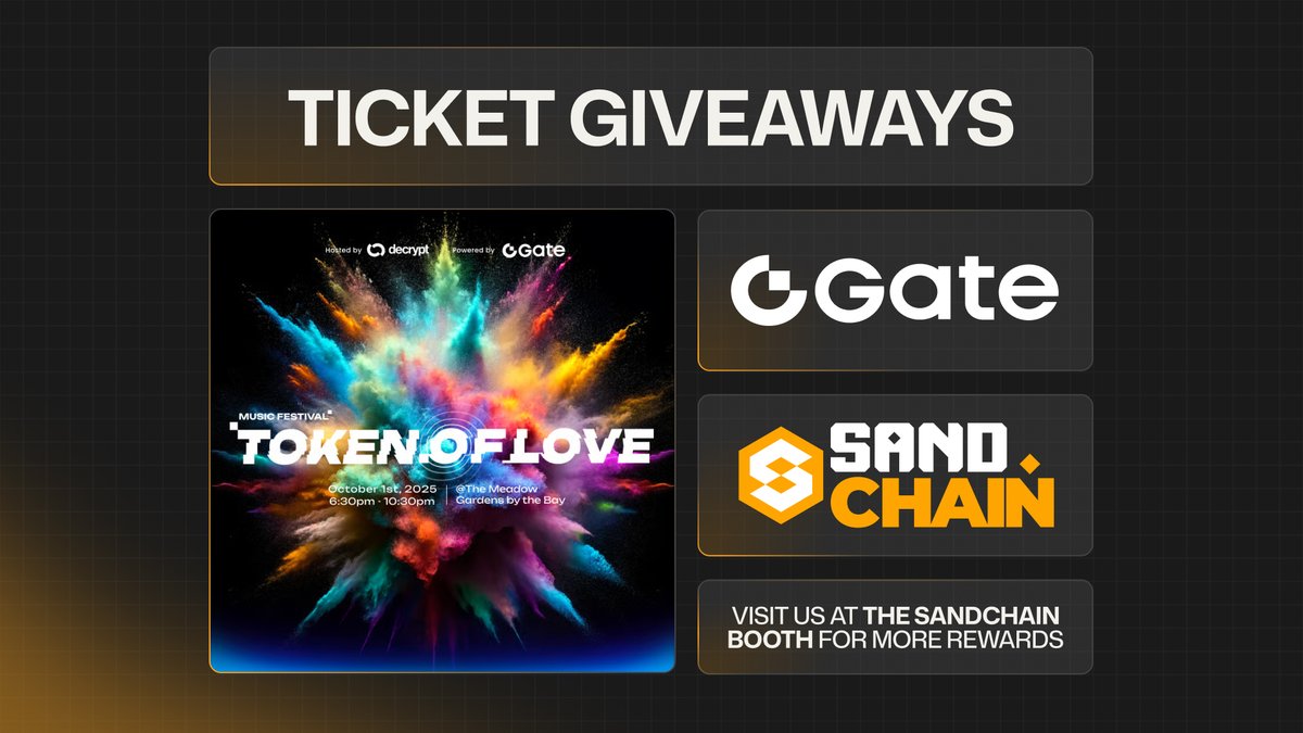 SANDchain (@0xsandchain) on Twitter photo ⚡ Gate Token of Love Giveaway 💕
📅 Oct 1 | 6:30–10:30PM
Here’s how to join:
 1️⃣ Follow <a href="/0xSANDchain/">SANDchain</a>
 2️⃣ Reply ✋ to this tweet for ticket access
 3️⃣ Get whitelisted via Luma (DM redemption link will be sent)
 4️⃣ Visit our SANDHOUSE booth → receive exclusive rewards + merch 🎁 ⚡ Gate Token of Love Giveaway 💕
📅 Oct 1 | 6:30–10:30PM
Here’s how to join:
 1️⃣ Follow <a href="/0xSANDchain/">SANDchain</a>
 2️⃣ Reply ✋ to this tweet for ticket access
 3️⃣ Get whitelisted via Luma (DM redemption link will be sent)
 4️⃣ Visit our SANDHOUSE booth → receive exclusive rewards + merch 🎁