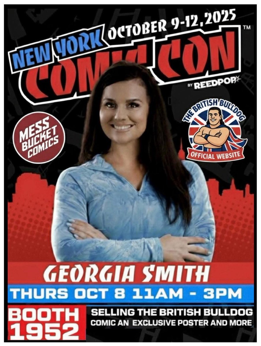 We are less than two weeks away from <a href="/NYComicConRP/">New York Comic Con ᴿᴾ</a> ! We are very excited to have <a href="/georgiasmith87/">Georgia Joyce Smith</a> , The @thebritishbulldogwwe estate president alsigning an exclusive posters only and our new comic book! see her at Mess Bucket booth (1952) Thursday only ! #messbucketcomics