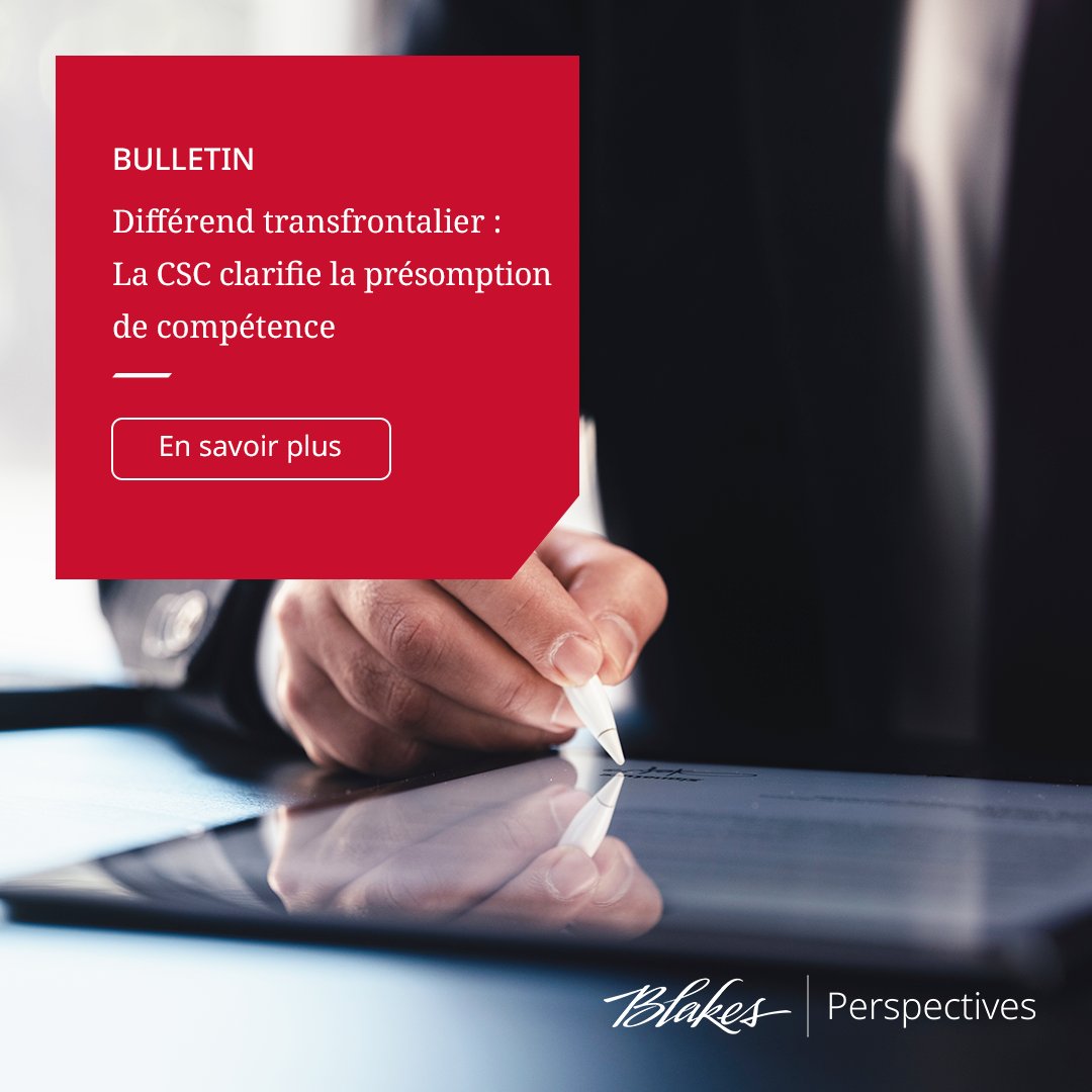 BlakesDroit's tweet image. La CSC a récemment fourni des précisions sur la façon dont la compétence est établie à l’égard de différends étrangers; les liens devant être évalués individuellement. Apprenez-en plus : bit.ly/3KqtO8W

#RèglementDesDifférends #Litige #BlakesSimpose