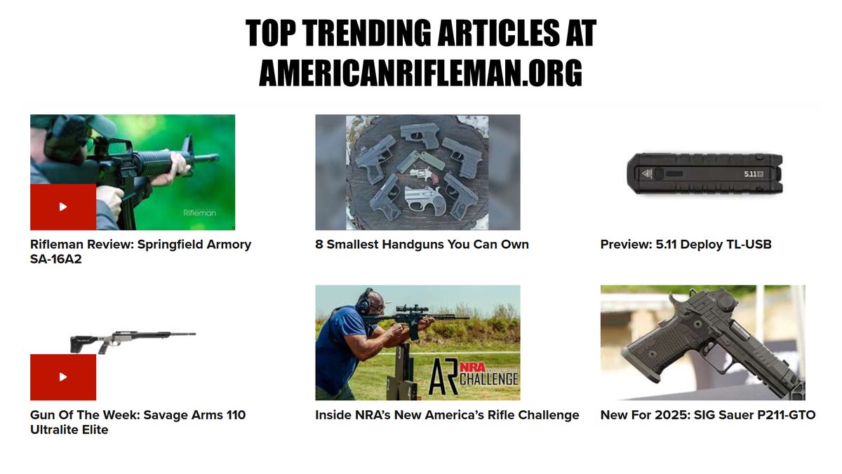 NRA_Rifleman's tweet image. Head over to AmericanRifleman.org and check out this week's #TopTrending content! 

➡️ americanrifleman.org/content/riflem… ⬅️
➡️americanrifleman.org/content/8-smal… ⬅️
➡️americanrifleman.org/content/previe… ⬅️
➡️americanrifleman.org/content/gun-of… ⬅️
➡️americanrifleman.org/content/inside… ⬅️
➡️americanrifleman.org/content/new-fo… ⬅️

#2A #NRA #Guns