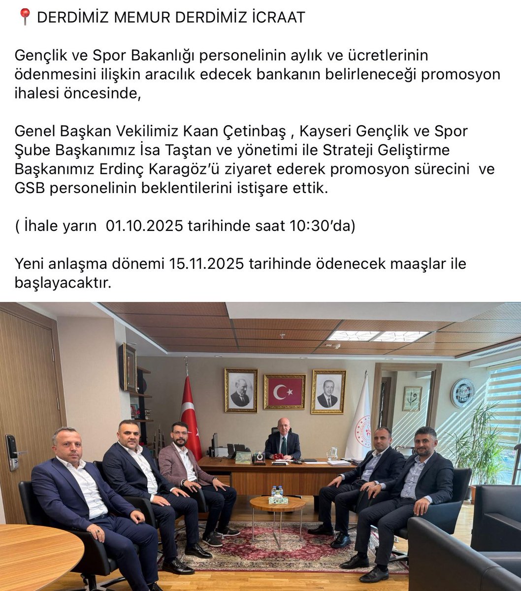 AhmetKizil9's tweet photo. 📍DERDİMİZ MEMUR DERDİMİZ İCRAAT

Gençlik ve Spor Bakanlığı personelinin maaş ödemesine ilişkin aracılık edecek bankanın belirleneceği promosyon ihalesi öncesinde,Strateji Geliştirme Başkanımız Erdinç Karagöz’ü ziyaret ettik.
  
 İhale ;  01.10.2025 tarihinde saat 10:30’da https://t.co/do5fIXIfzb